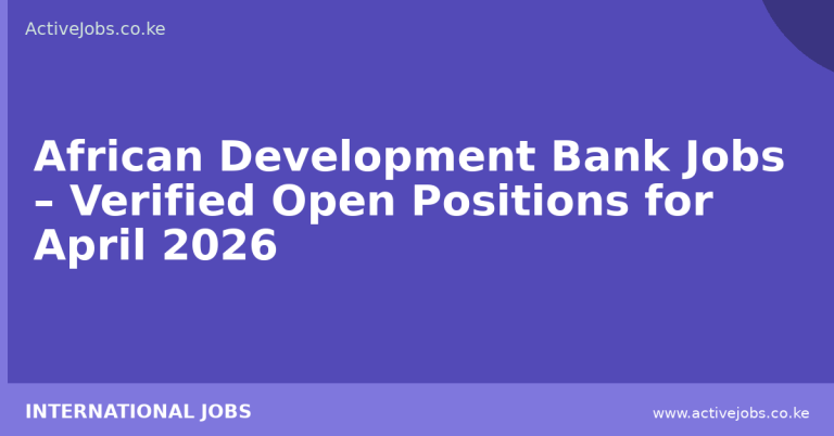 African Development Bank Jobs – Verified Open Positions for April 2026 - ActiveJobs Kenya